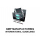 BSoD-02_GMP Manufacturing - International Guidelines